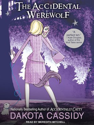 cover image of The Accidental Werewolf